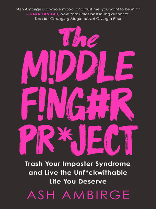 Title details for The Middle Finger Project by Ash Ambirge - Available